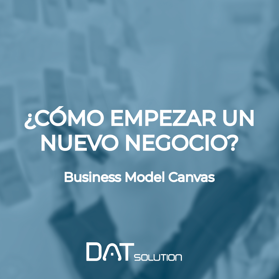 Business Model Canvas DAT SOLUTION