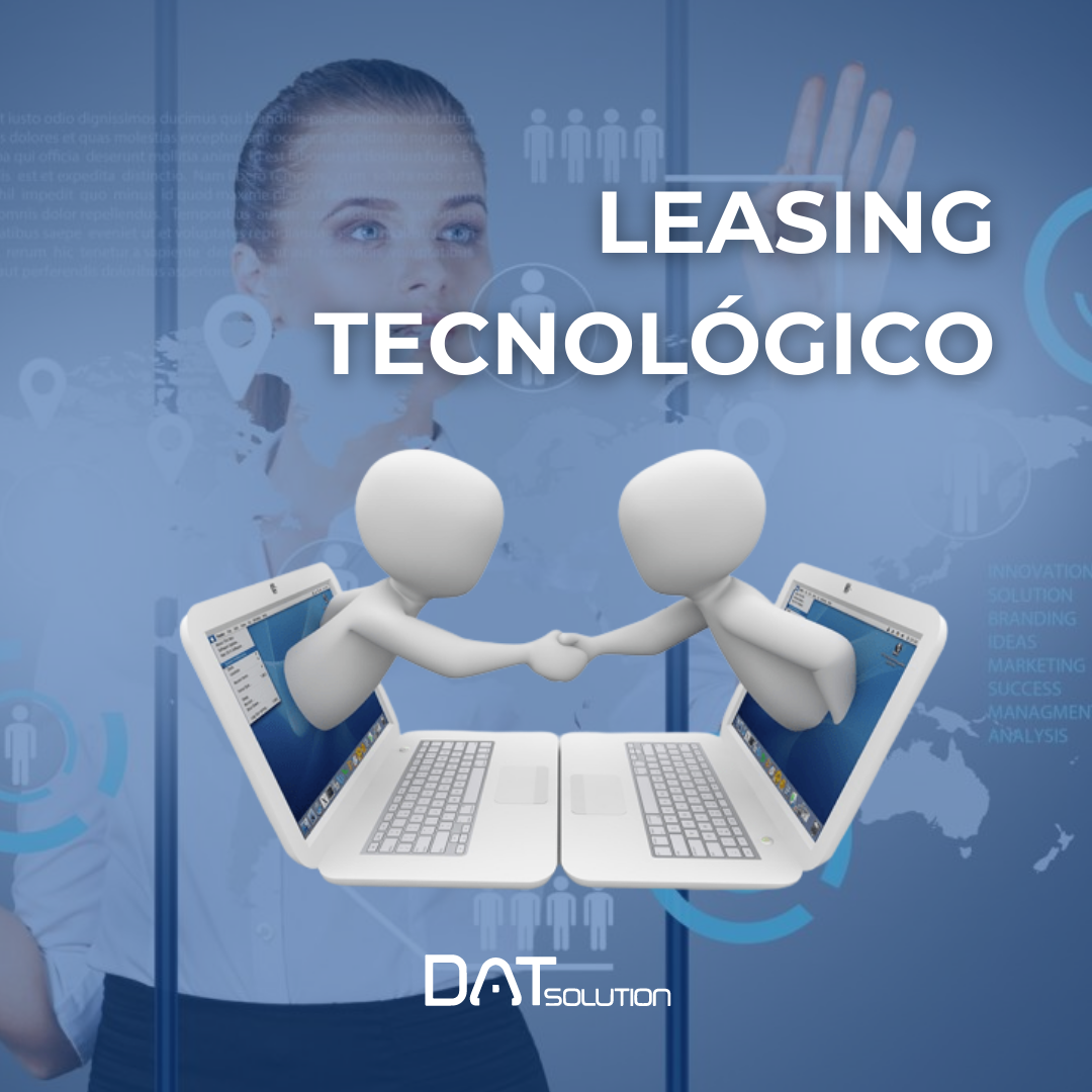 LEASING TECNOLOGICO DAT SOLUTION